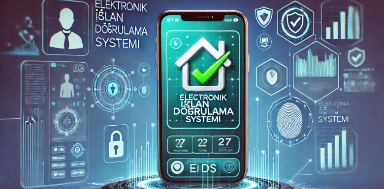 Elektornik İlan Doğrulama : Sahte İlanlara Son !