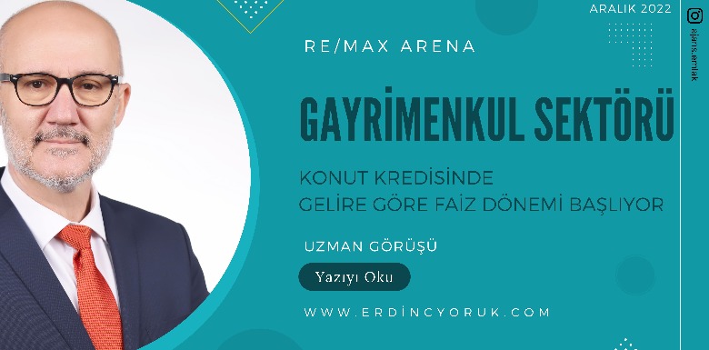 Konut Kredisinde Gelire Göre Faiz Dönemi Başlıyor !