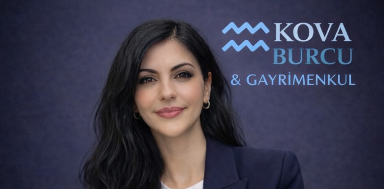 ♒ KOVA BURCU & GAYRİMENKUL