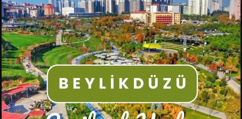 Beylikdüzü'nde Keşfedilecek Yerler: İstanbul'un Sakin Yüzü