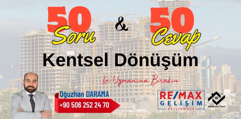 50 Soru 50 Cevapta KENTSEL DÖNÜŞÜM !!!