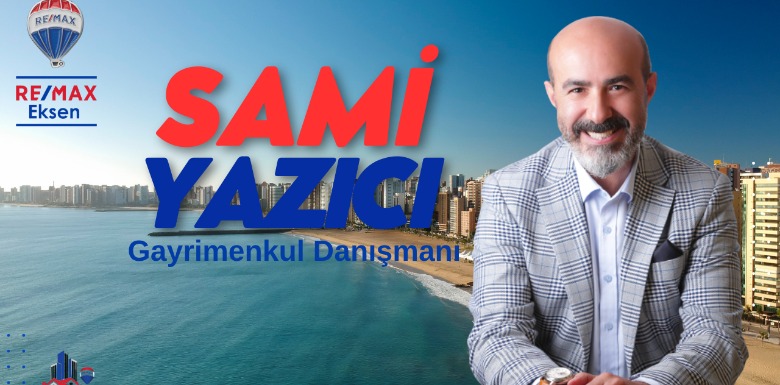 Gayrimenkulde Stratejik Yatırım ve Doğru Ortak: Sami Yazıcı ile Tanışın