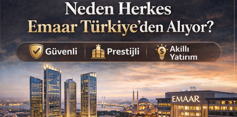 Neden Herkes Emaar’dan Alıyor? Neden Emaar’da Yatırım Bitmiyor?