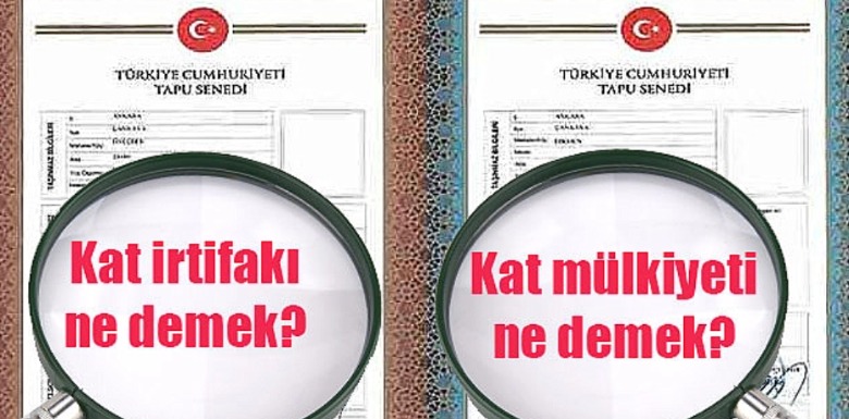 ? Kat İrtifakı ile Kat Mülkiyeti Arasındaki Fark Nedir?