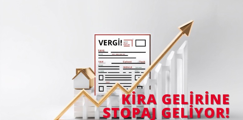 Kira Gelirine Stopaj Geliyor mu? Hazine ve Maliye Bakanlığı’ndan Açıklama