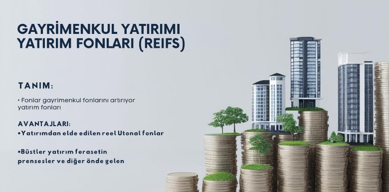 Gayrimenkul Yatırım Fonları (GYF): Nedir, Avantajları Nelerdir