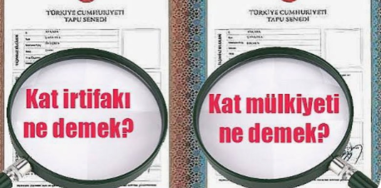 Kat İrtifakı mı, Kat Mülkiyeti mi? Aralarındaki Fark Nedir?