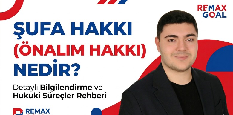 Şufa Hakkı (Önalım Hakkı) Nedir? Nasıl Kullanılır?