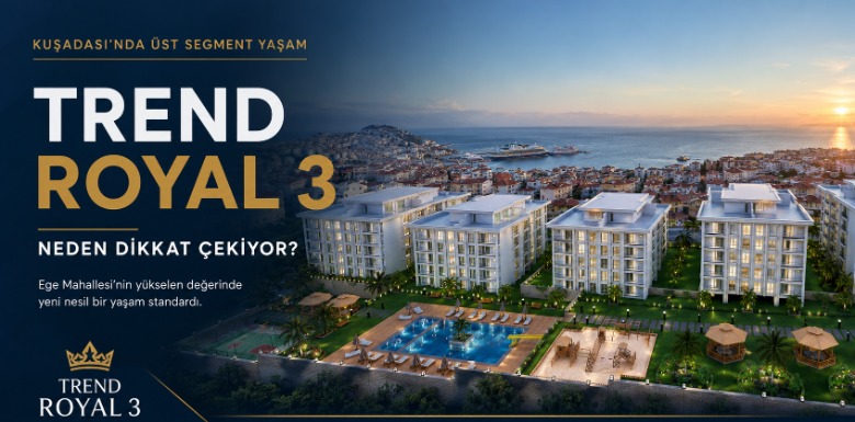 NECDET KARALI Yorumu | Trend Royal 3 Kuşadası Yaşam ve Bölge Analizi