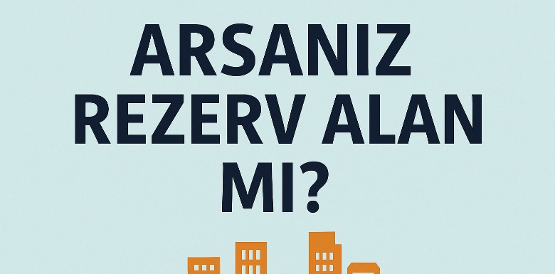 ARSANIZ REZERV ALAN MI?