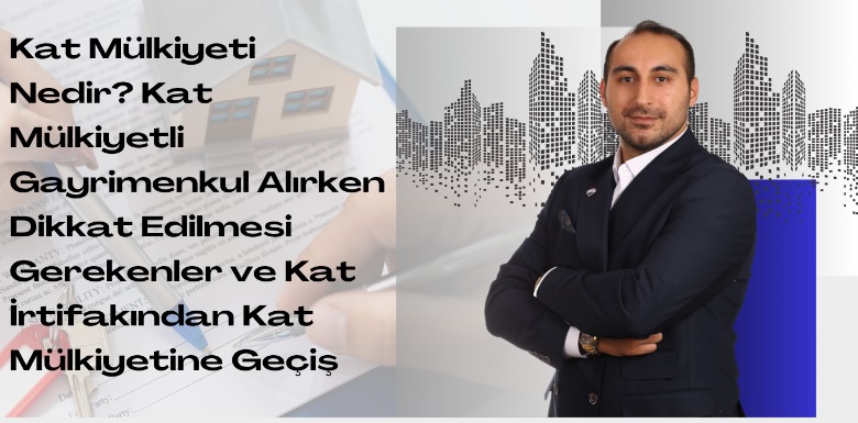 Kat Mülkiyeti Nedir?