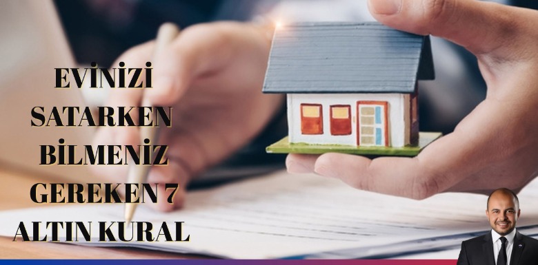 Evinizi Satmadan Önce Bilmeniz Gereken 7 Altın Kural