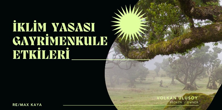 İklim Yasasının Gayrimenkule Etkileri